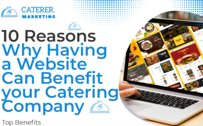 10 Reasons Why Having A Website Can Benefit Your Catering Company